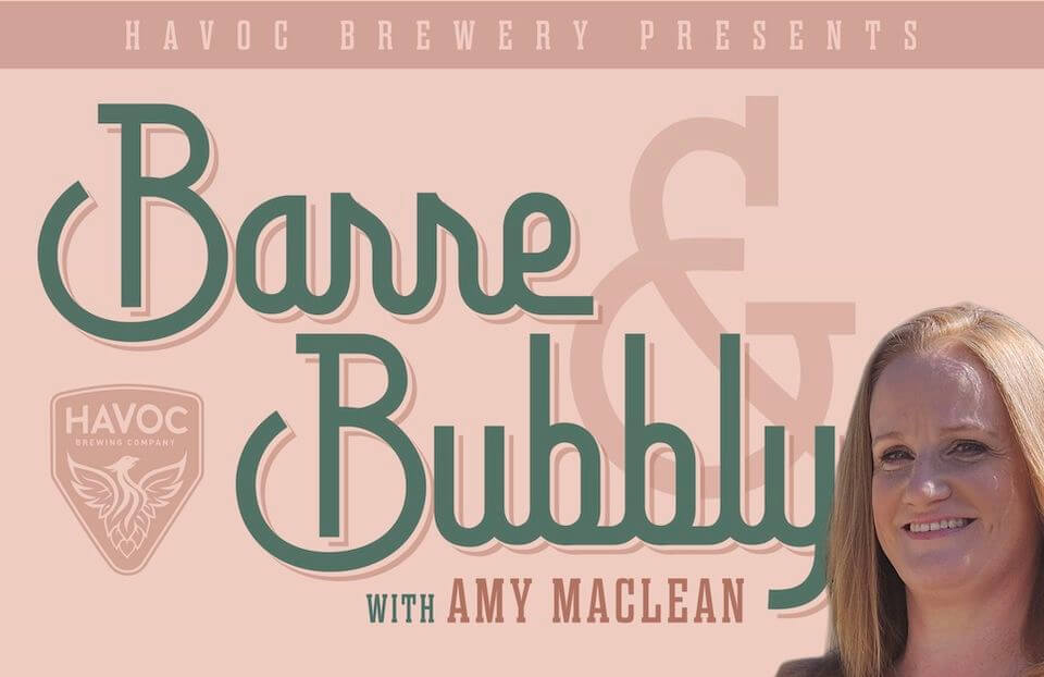 Barre and Bubbly at Havoc Brewing